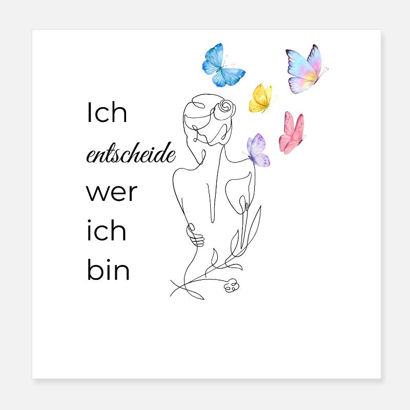 Ich ENTSCHEIDE wer ich bin Poster 20x20 cm