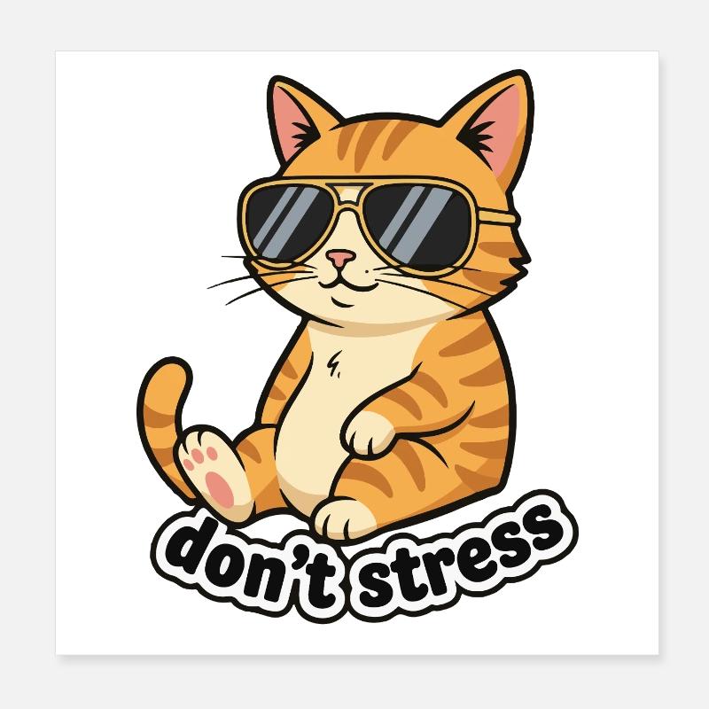 Dont Stress Cat Poster 8" x 8" (20x20 cm)