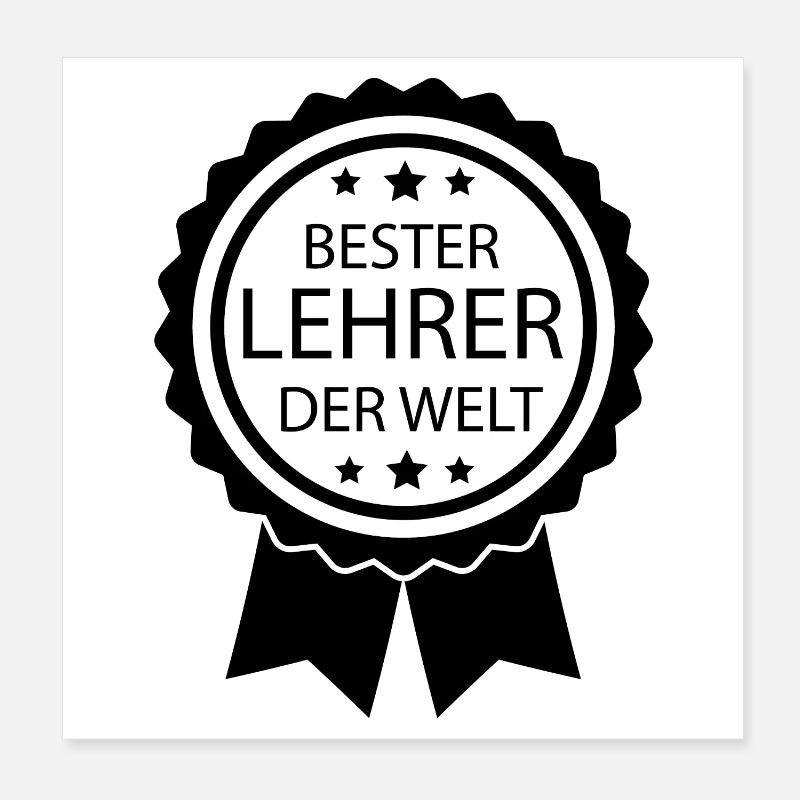 Bester Lehrer der Welt Geschenk Abschied Schule Poster 20x20 cm