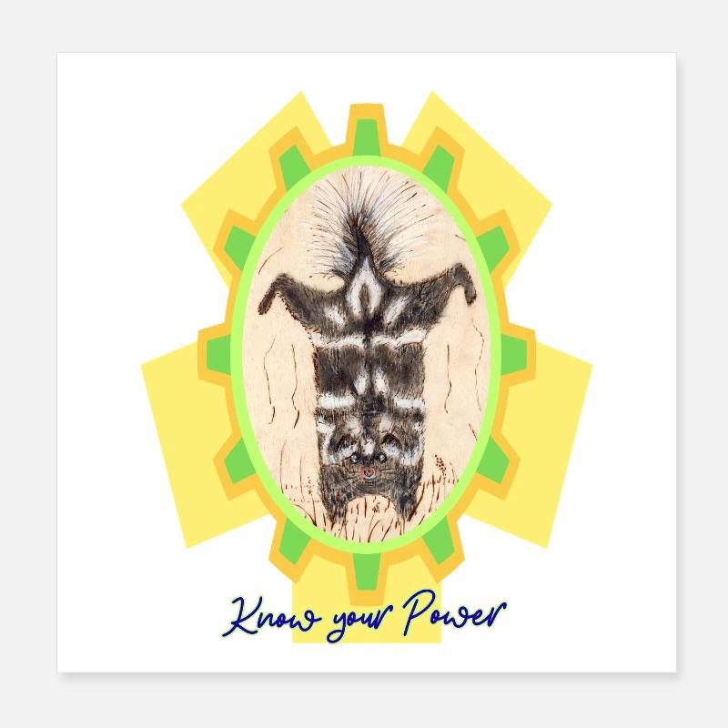Skunk_Know_your_Power Poster 20 x 20 cm