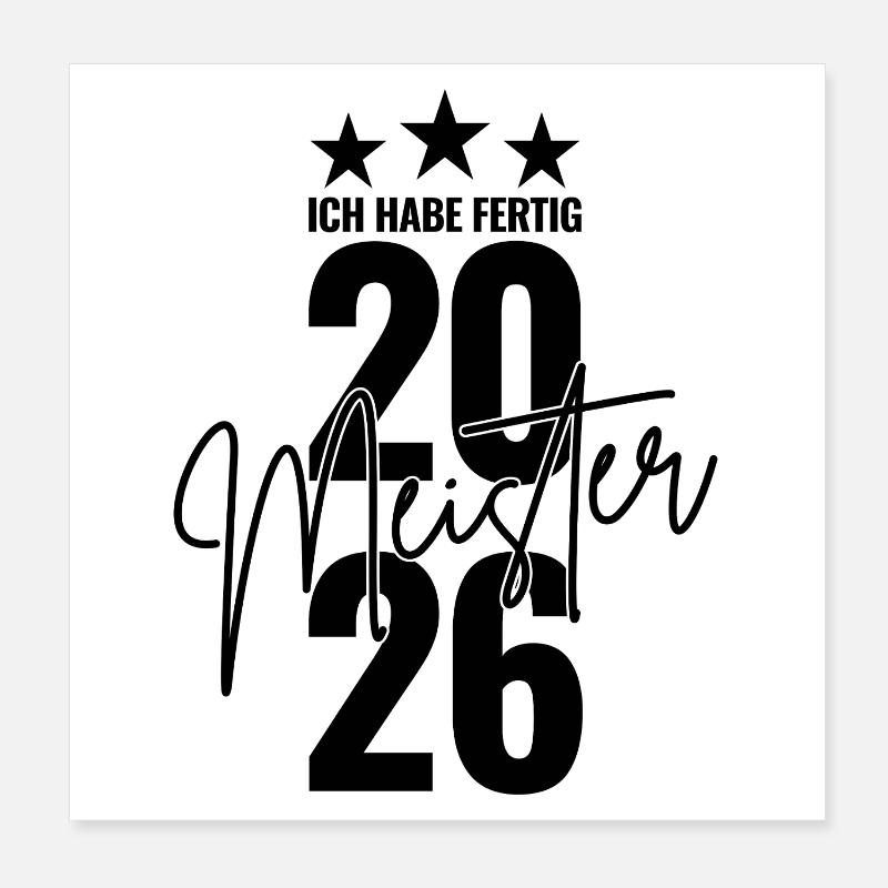 Master 2026 I'm done Poster 8" x 8" (20x20 cm)