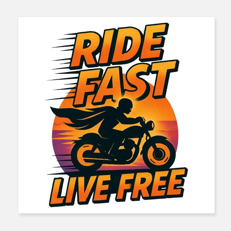 Ride Fast Live Free Poster 20x20 cm
