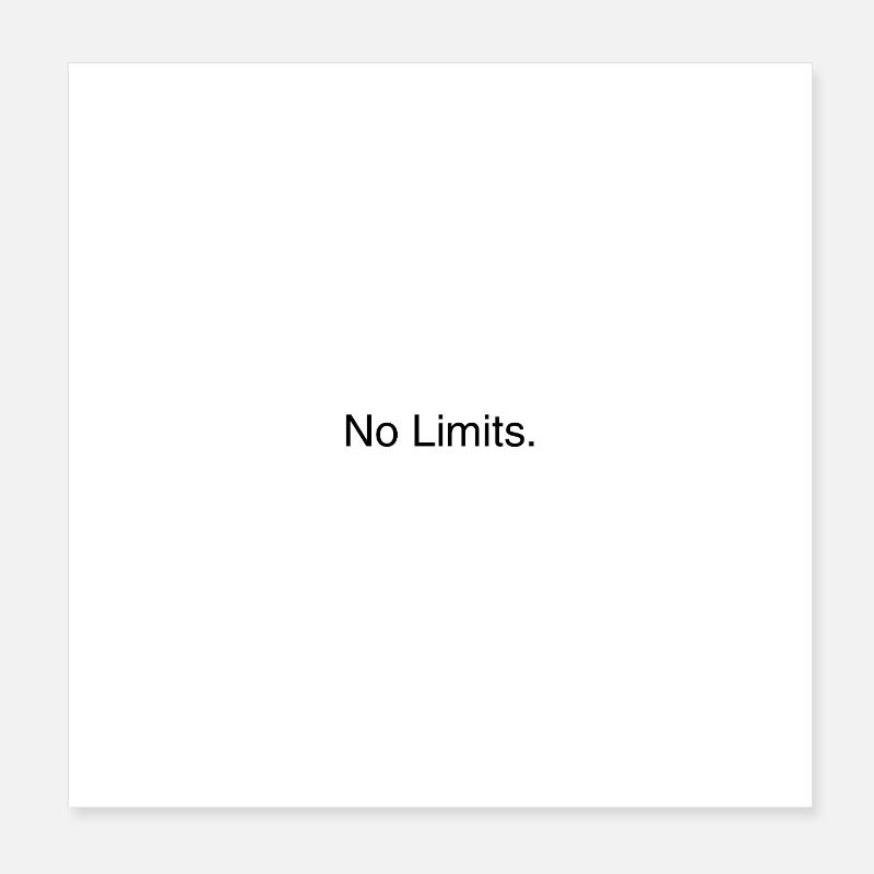 No Limits. Poster 8" x 8" (20x20 cm)