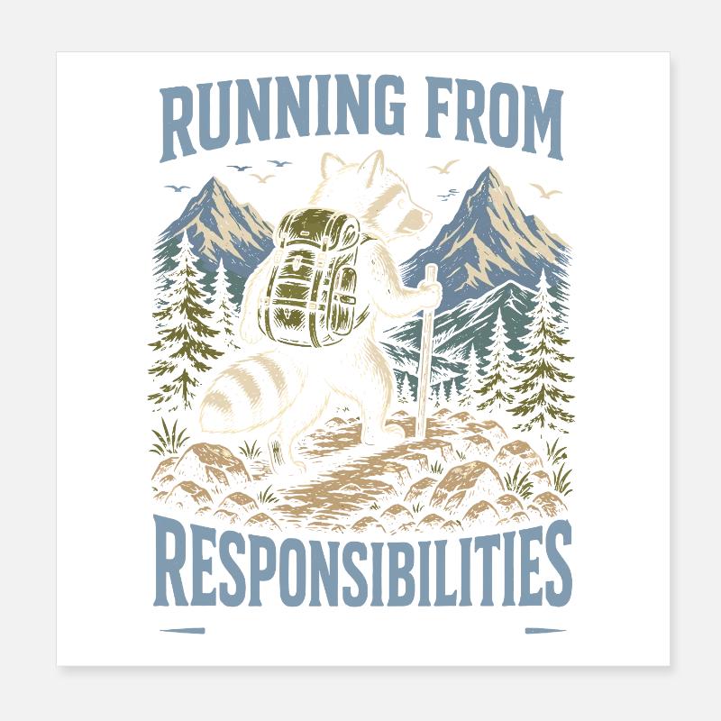 Fuir les responsabilités - Un sentier à la fois Poster 20 x 20 cm