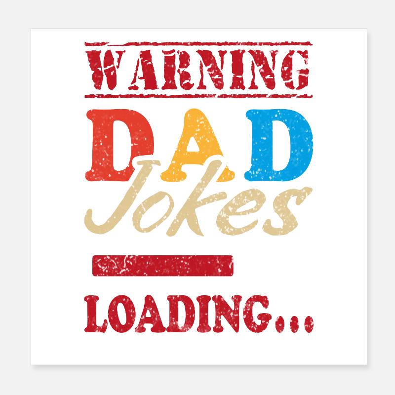 Vaterwarnung Papa Witze Laden Ich erzähle Papa Witze Poster 20x20 cm