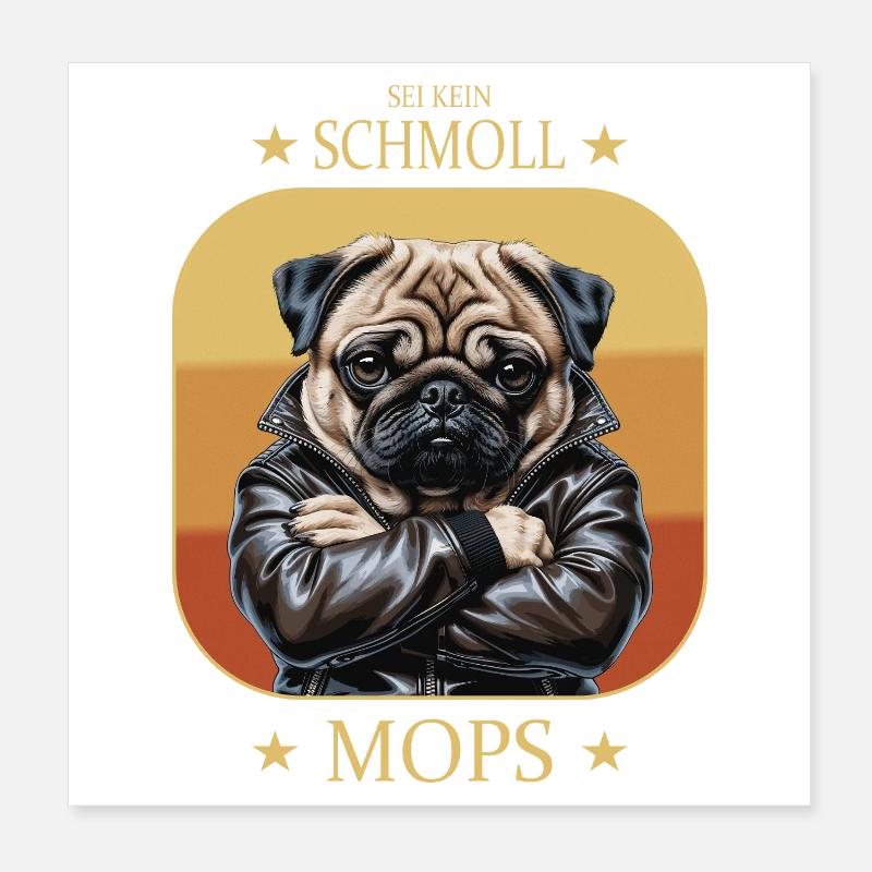 Schmollmops Poster 20x20 cm