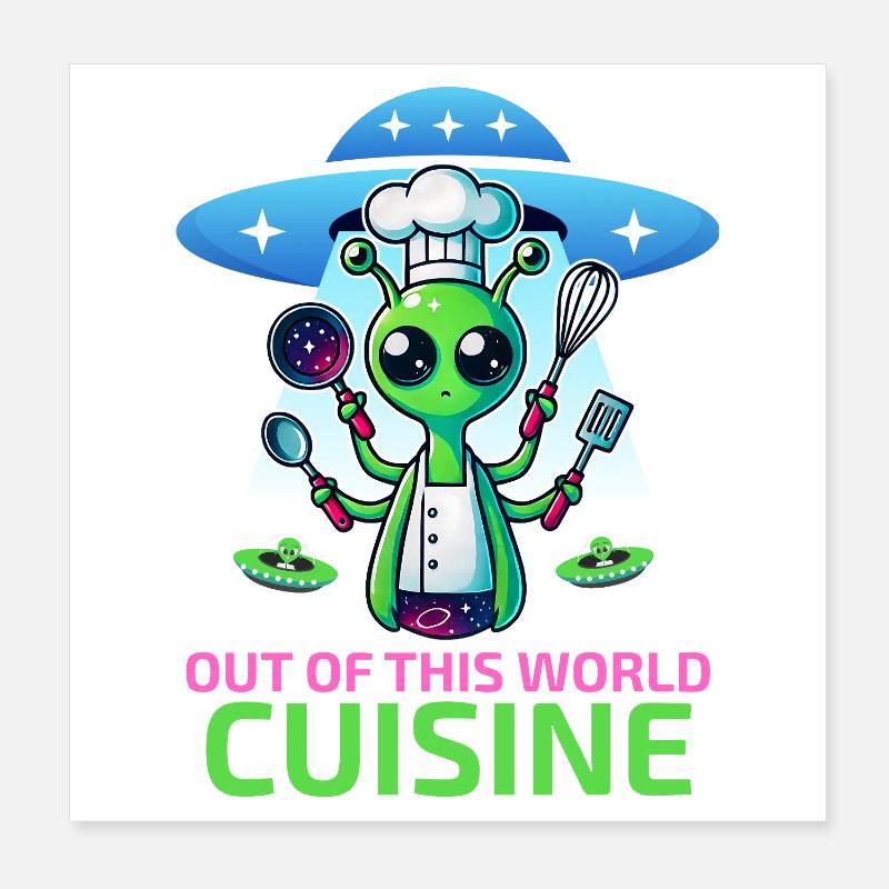 Chef extraterrestre de l’espace Cuisine hors du commun Cosmique Poster 20 x 20 cm