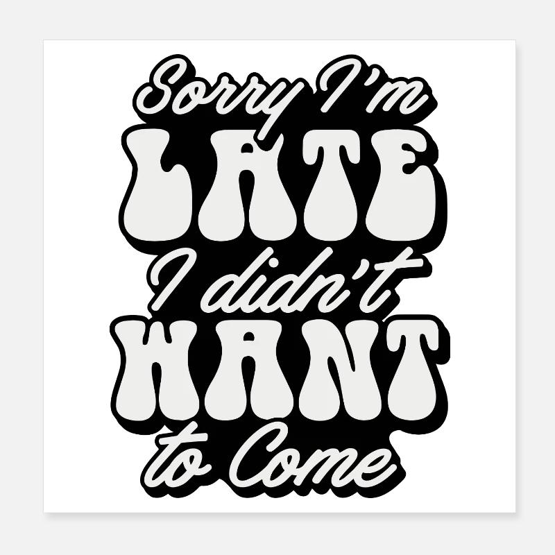 Ironic text design for disarmed humor Poster 8" x 8" (20x20 cm)