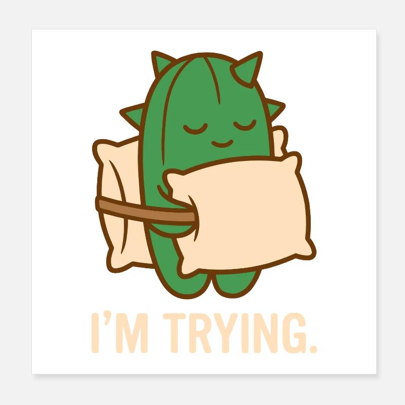 Prickly But Trying Poster 8" x 8" (20x20 cm)