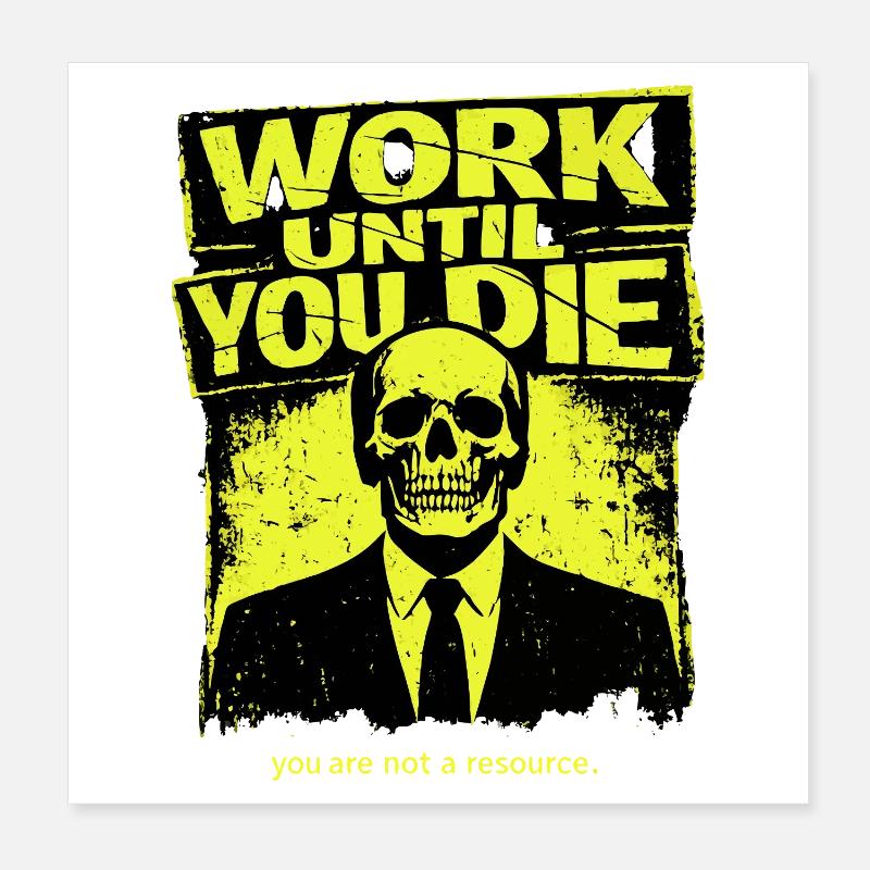 Work Till Death Skull Poster 8" x 8" (20x20 cm)