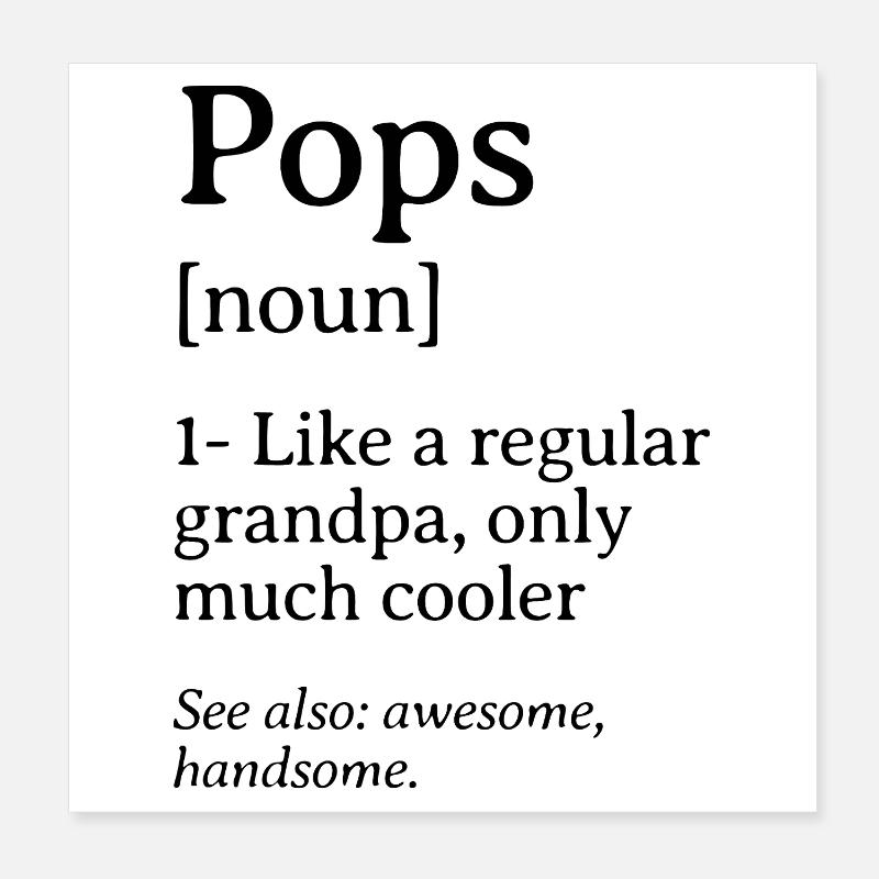 Pops Definition Funny Quote Design Poster 8" x 8" (20x20 cm)