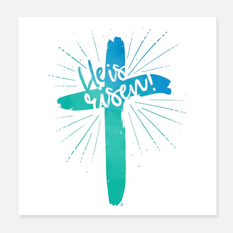 He is risen Poster 8" x 8" (20x20 cm)