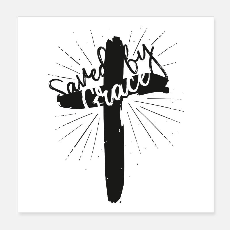 Saved by Grace Poster 20x20 cm
