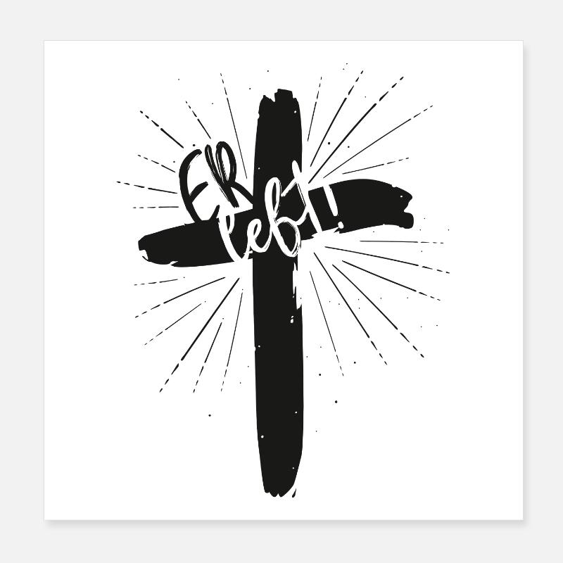 Er lebt Poster 20x20 cm