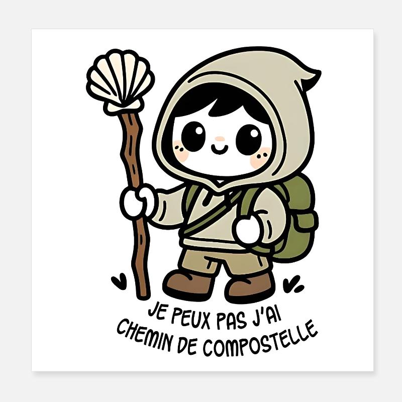 Je peux pas j'ai chemin de compostelle Poster 20 x 20 cm