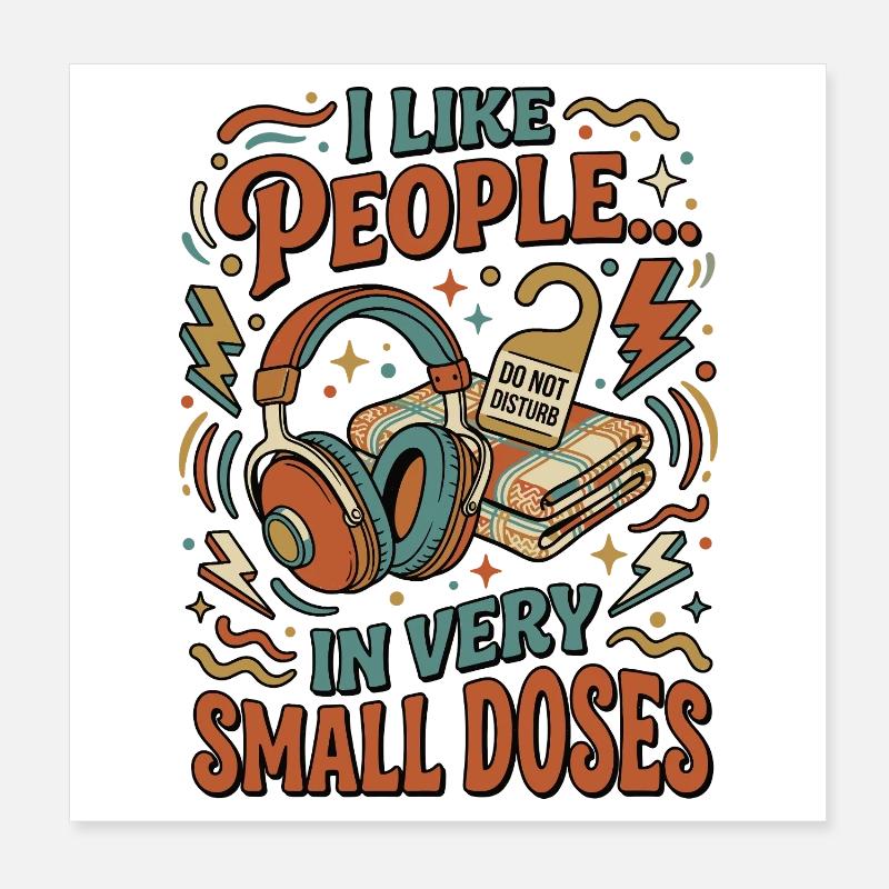 I Like People In Small Doses Poster 20x20 cm