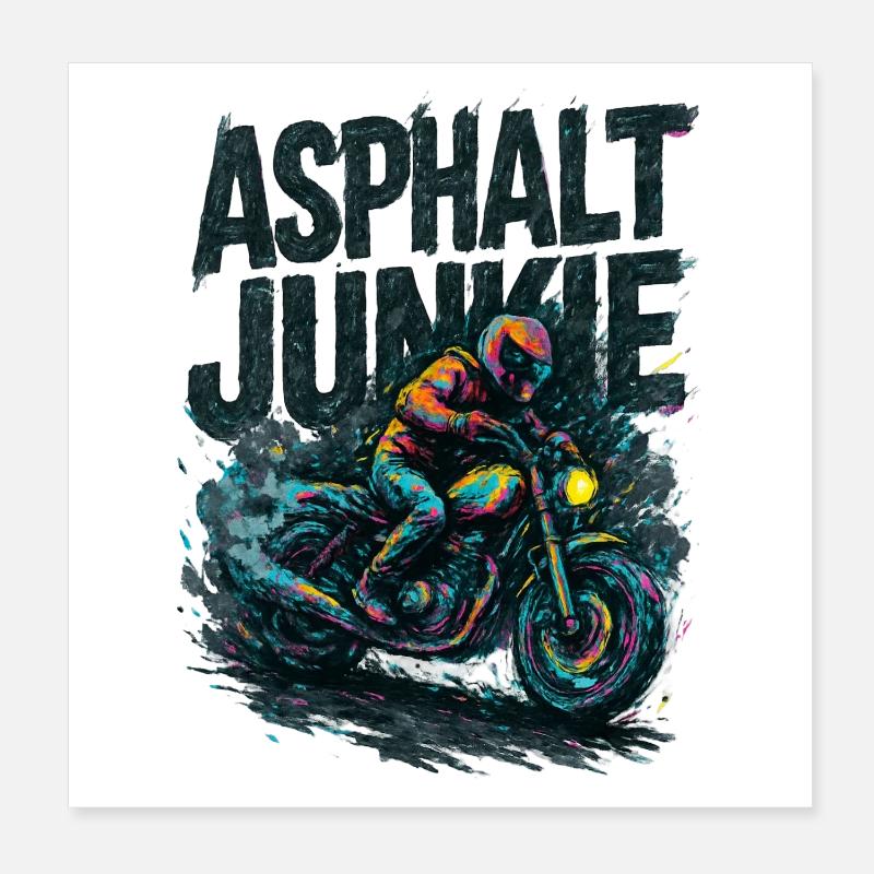 Asphalt Junkie - Motorcycle Poster 8" x 8" (20x20 cm)