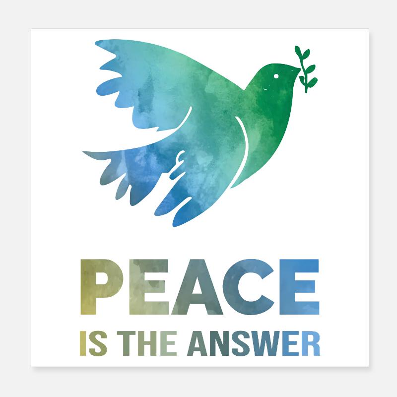 Peace Is The Answer – Aquarell Friedenstaube Poster 20x20 cm