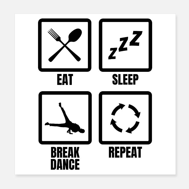 Breakdancer Tagesablauf Poster 20x20 cm