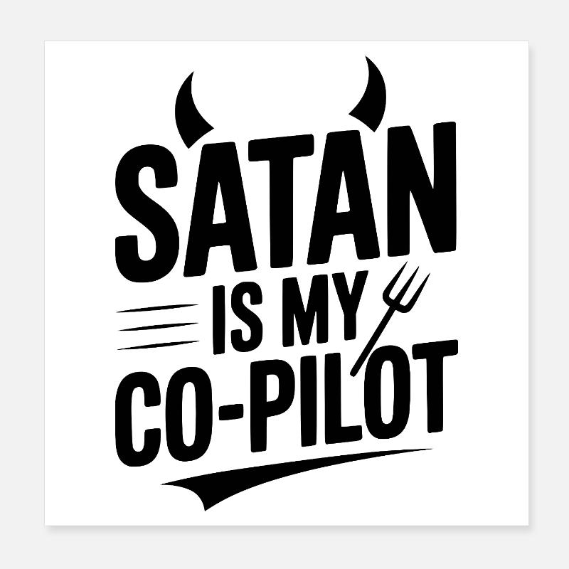 Satan est mon copilote Poster 20 x 20 cm