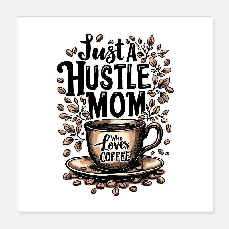 Nur eine hektische Mutter, die Kaffee liebt Poster 20x20 cm