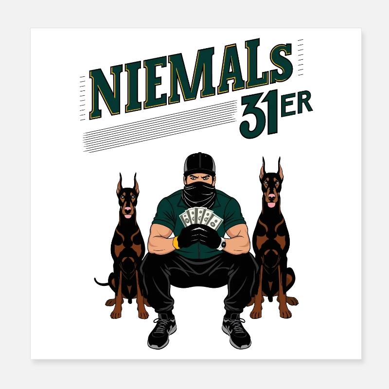 Never 31 Poster 8" x 8" (20x20 cm)