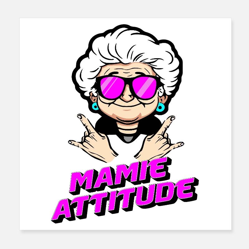 Mamie attitude Poster 20 x 20 cm