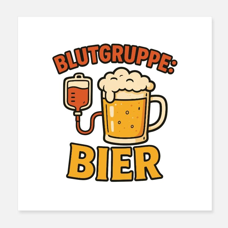 Blutgruppe Bier Motiv Poster 20x20 cm