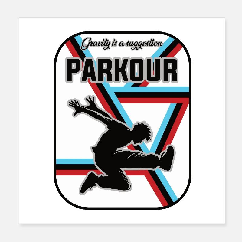 Parkour Design – Gravity is a Suggestion Poster 8" x 8" (20x20 cm)