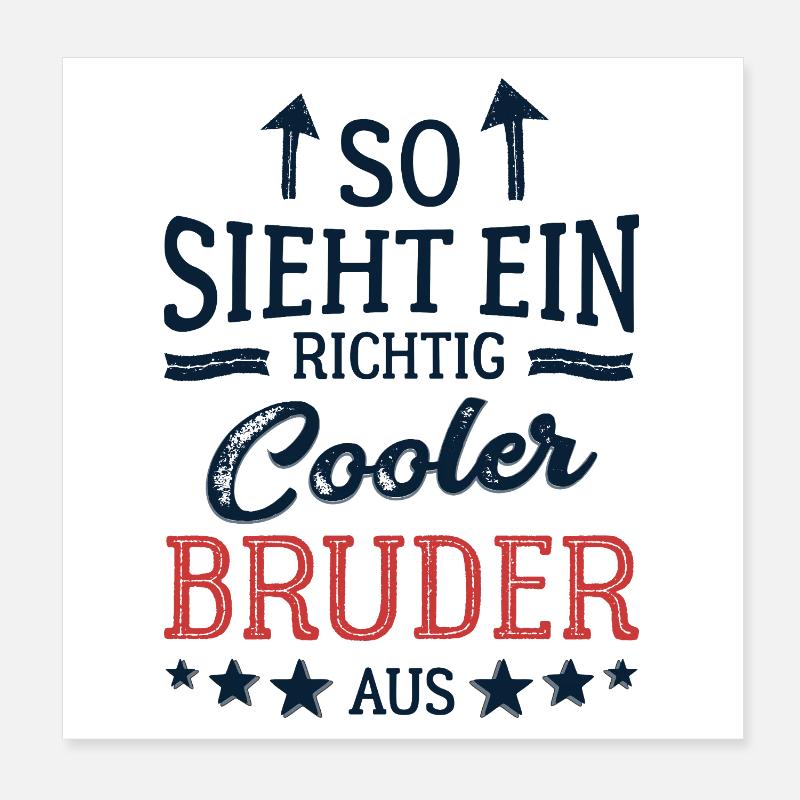 So sieht ein cooler Bruder aus Bester Bruder Poster 20x20 cm