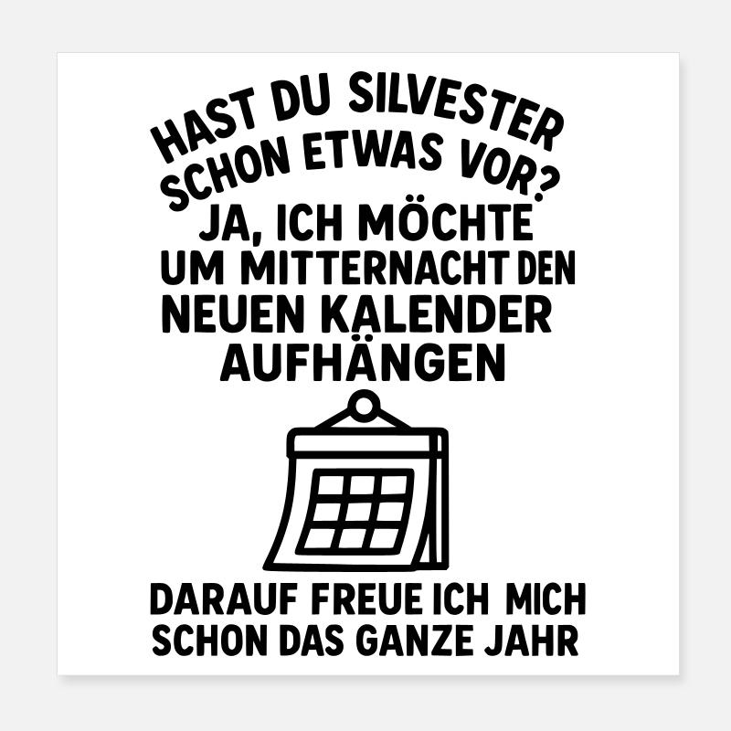 silvester kalender witz Poster 20x20 cm