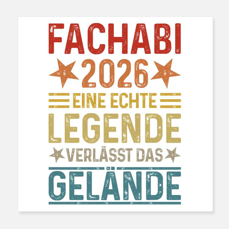 Fachabi 2026 - A legend leaves the site Poster 8" x 8" (20x20 cm)