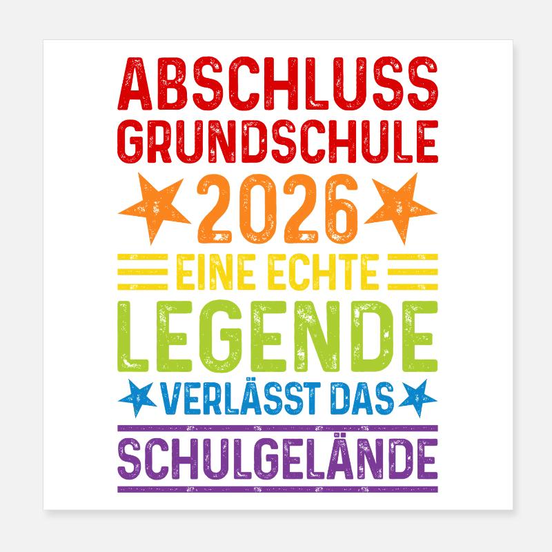 Graduation 2026 Primary School Legend School Grounds Poster 8" x 8" (20x20 cm)