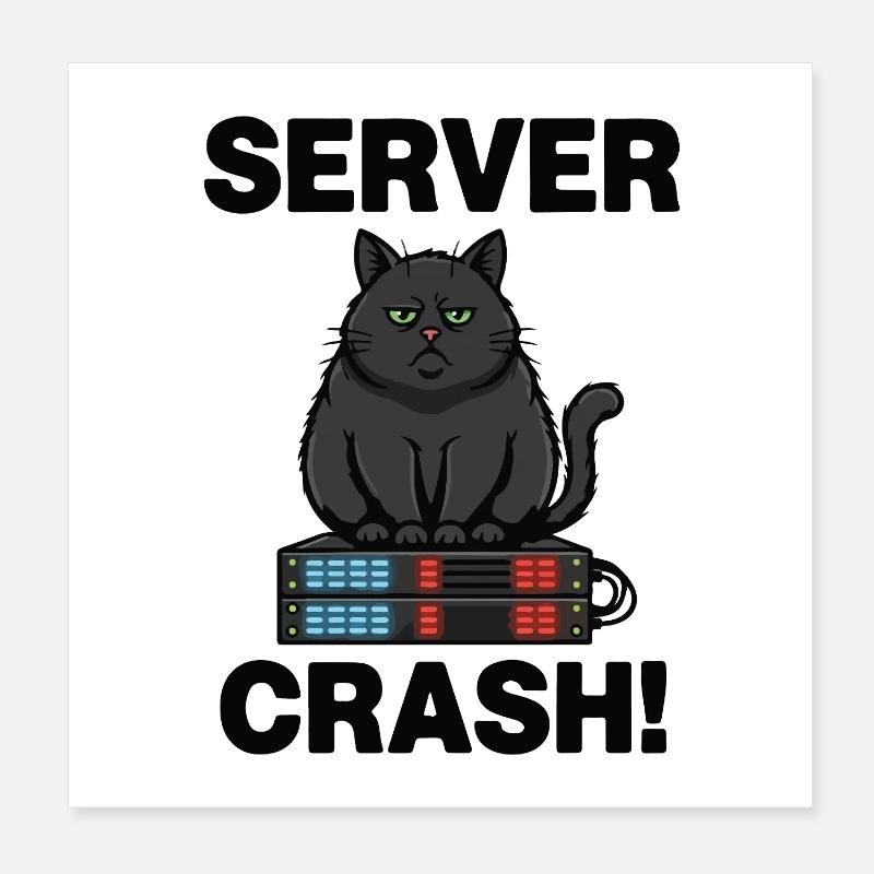 Server Crash Chat Computer Humor Poster 8" x 8" (20x20 cm)