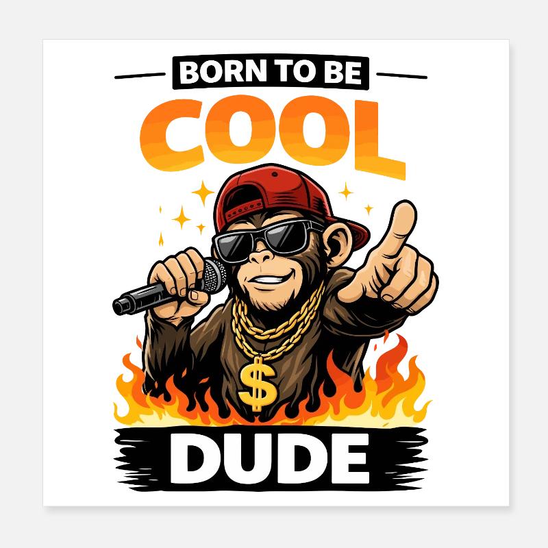 Born to Be Cool Dude Monkey Poster 8" x 8" (20x20 cm)