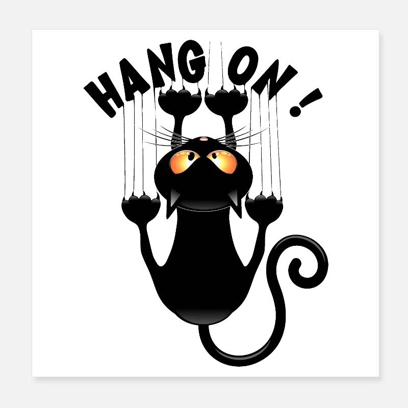 « TIENS BON ! » Drôle de mème de chat qui tient bon Poster 20 x 20 cm