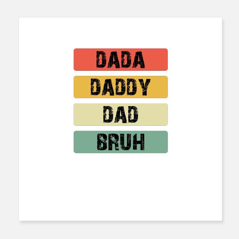 Dada Daddy Dad Bruh Color Bars Poster 8" x 8" (20x20 cm)