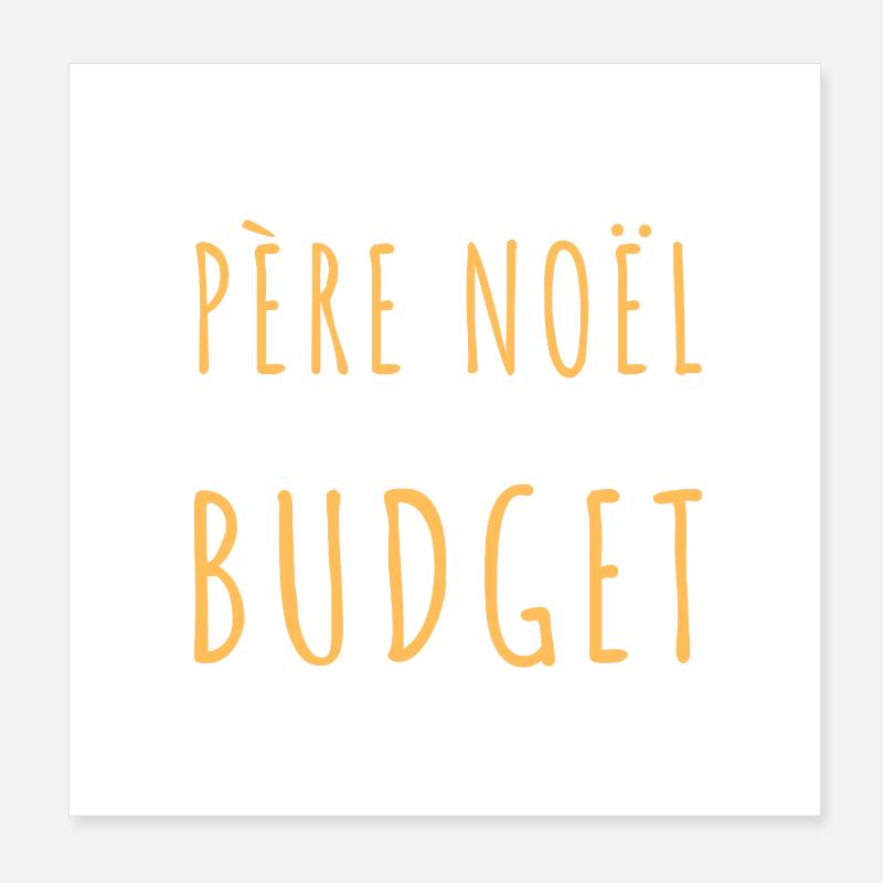 Père Noël avait pas le budget cette année - Cadeau Poster 20 x 20 cm