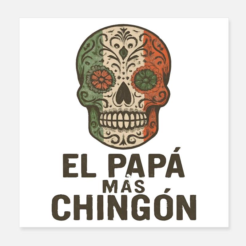 El Papa Mas Chingon Poster 8" x 8" (20x20 cm)