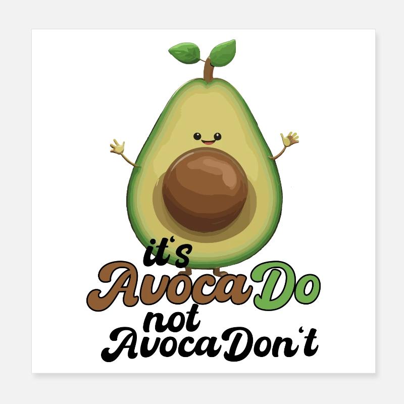Avocado witzig positiv Optimismus Geschenk Poster 20x20 cm