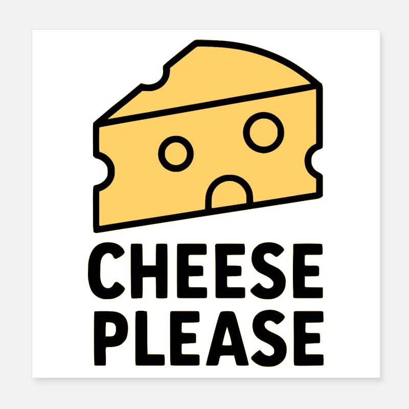 Fromage, s’il vous plaît Poster 20 x 20 cm