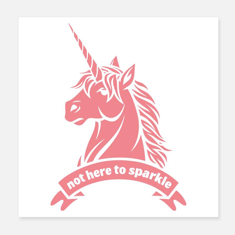 Not Here To Sparkle – Einhorn Statement Poster 20x20 cm