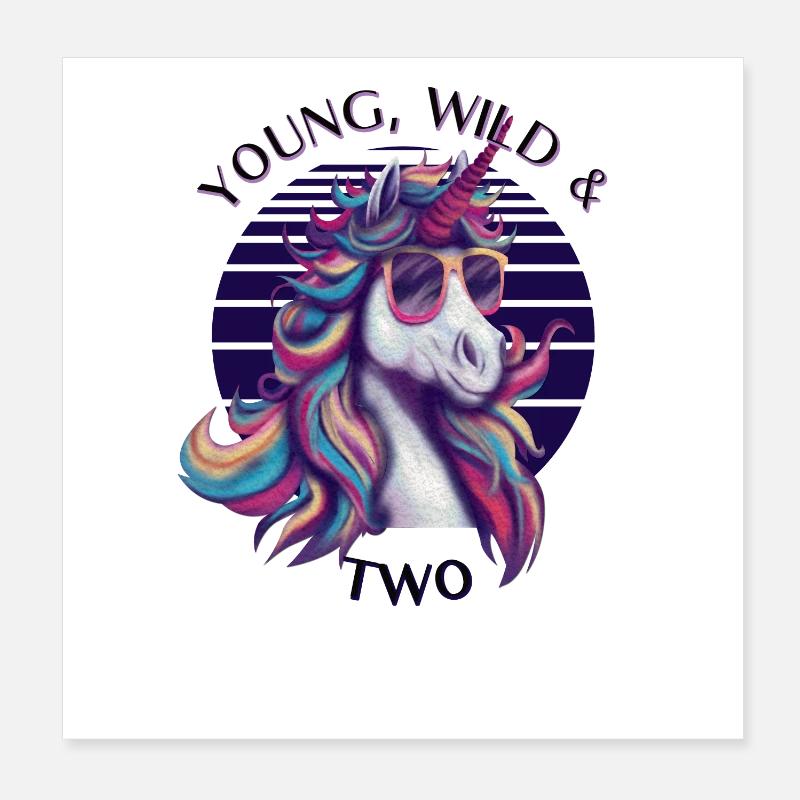 Young, Wild & Two – Cooles Einhorn Geburtstag Poster 20x20 cm