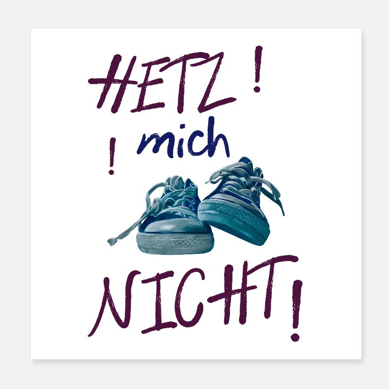 Ne vous précipitez pas pour une déclaration colorée de baskets Poster 20 x 20 cm