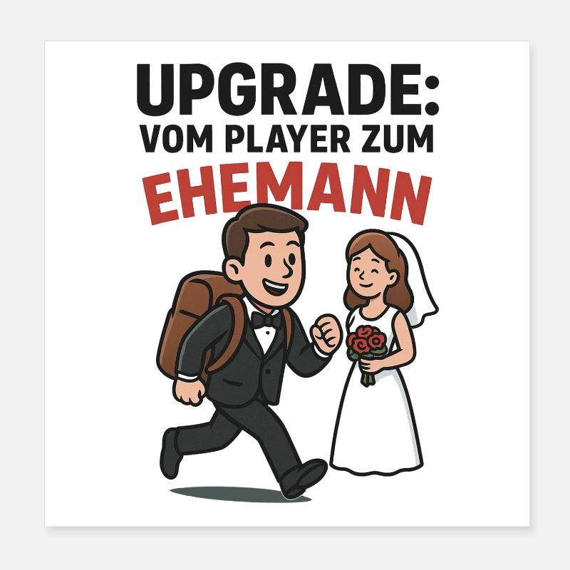Upgrade zum Ehemann Poster 20x20 cm