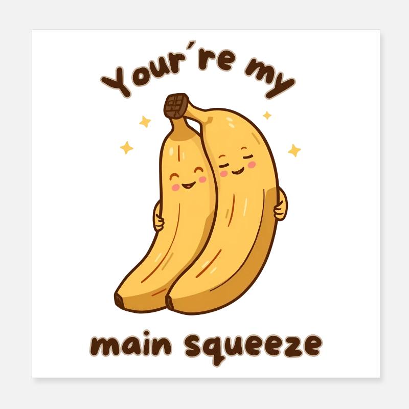 Banana Hug – Tu es ma principale pression Poster 20 x 20 cm