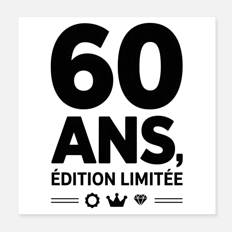 60 Ans Édition Limitée Poster 20 x 20 cm