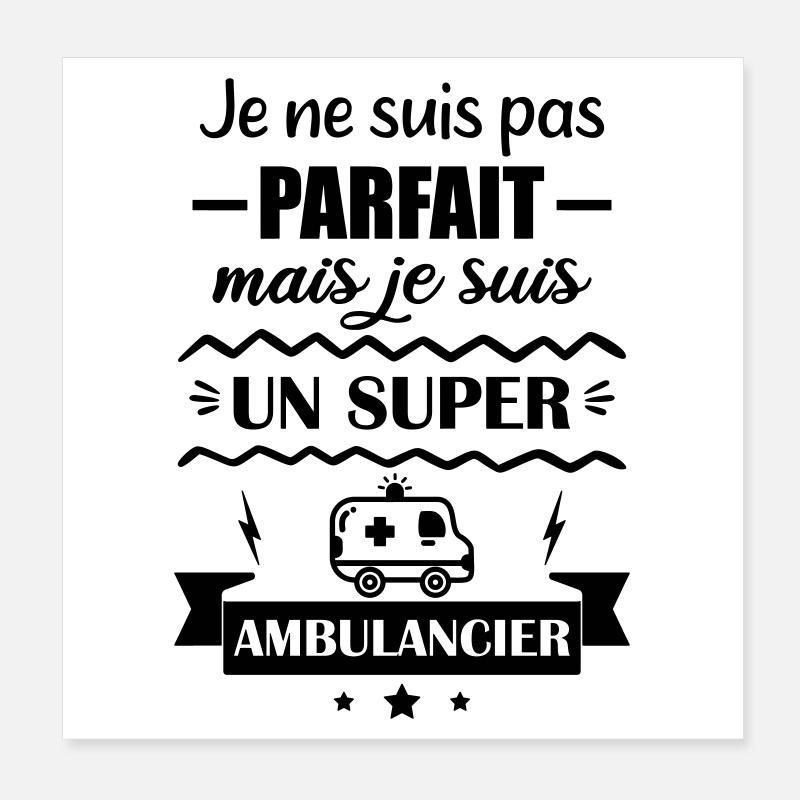 Super Ambulancier Urgences Poster 20 x 20 cm