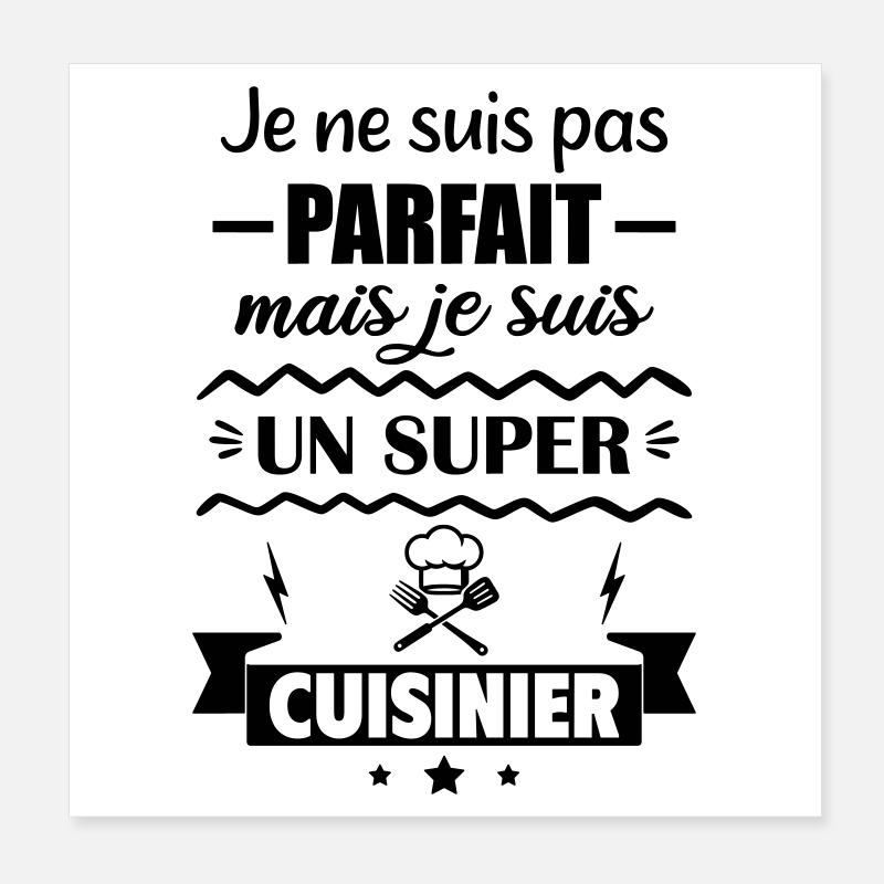Pas parfait mais super cuisinier Poster 20 x 20 cm