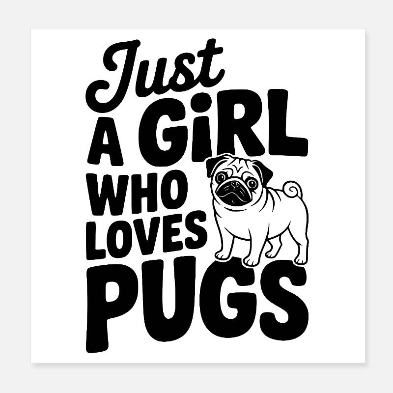 Nur ein Mädchen, das Möpse liebt Poster 20x20 cm